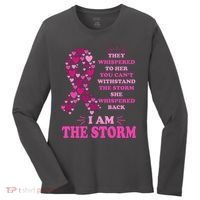 I Am The Storm Quote Breast Cancer Awareness Women's Long Sleeve Shirt thumb 0