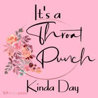 It's A Throat Punch Kinda Day Flowers Fun Sarcastic Quote Gift Coaster thumb 2