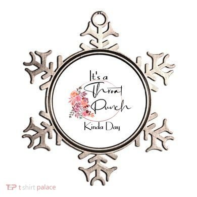 It's A Throat Punch Kinda Day Flowers Fun Sarcastic Quote Gift Ornament