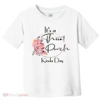 It's A Throat Punch Kinda Day Flowers Fun Sarcastic Quote Gift Toddler T-Shirt thumb 0