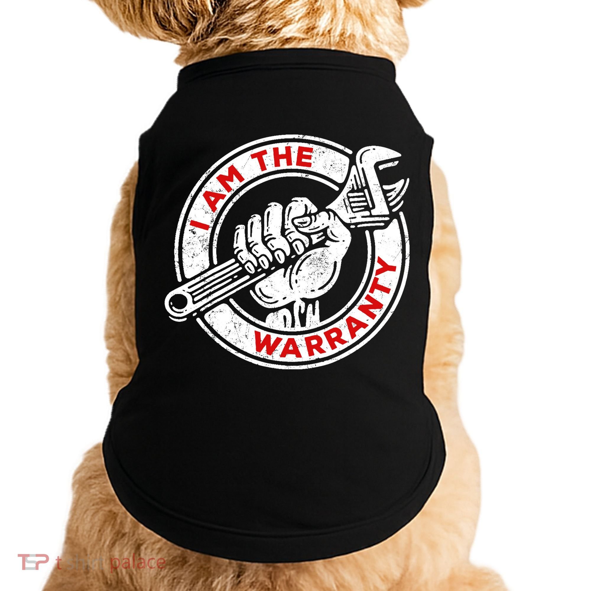 I Am The Warranty, Car Lover Doggie Tank