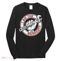 I Am The Warranty, Car Lover Long Sleeve Shirt thumb 0