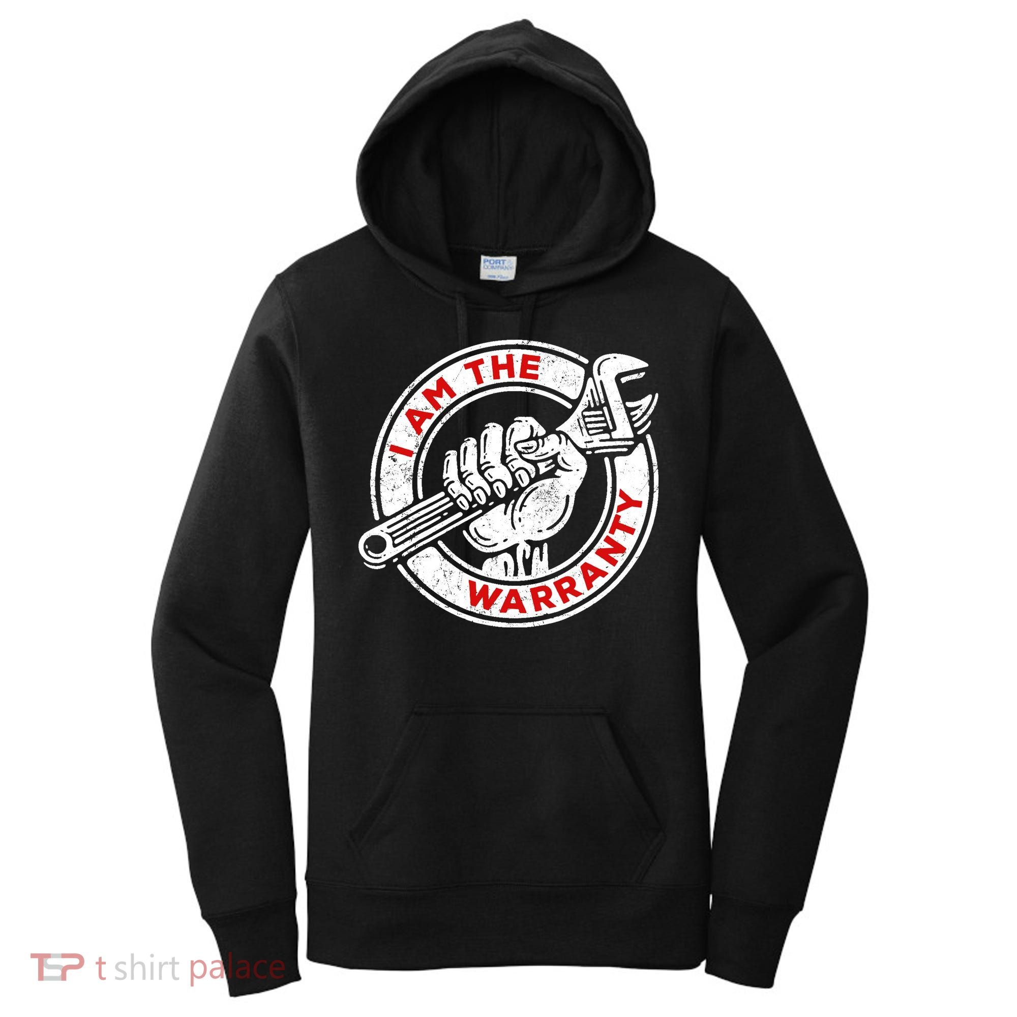 I Am The Warranty, Car Lover Women's Hoodie