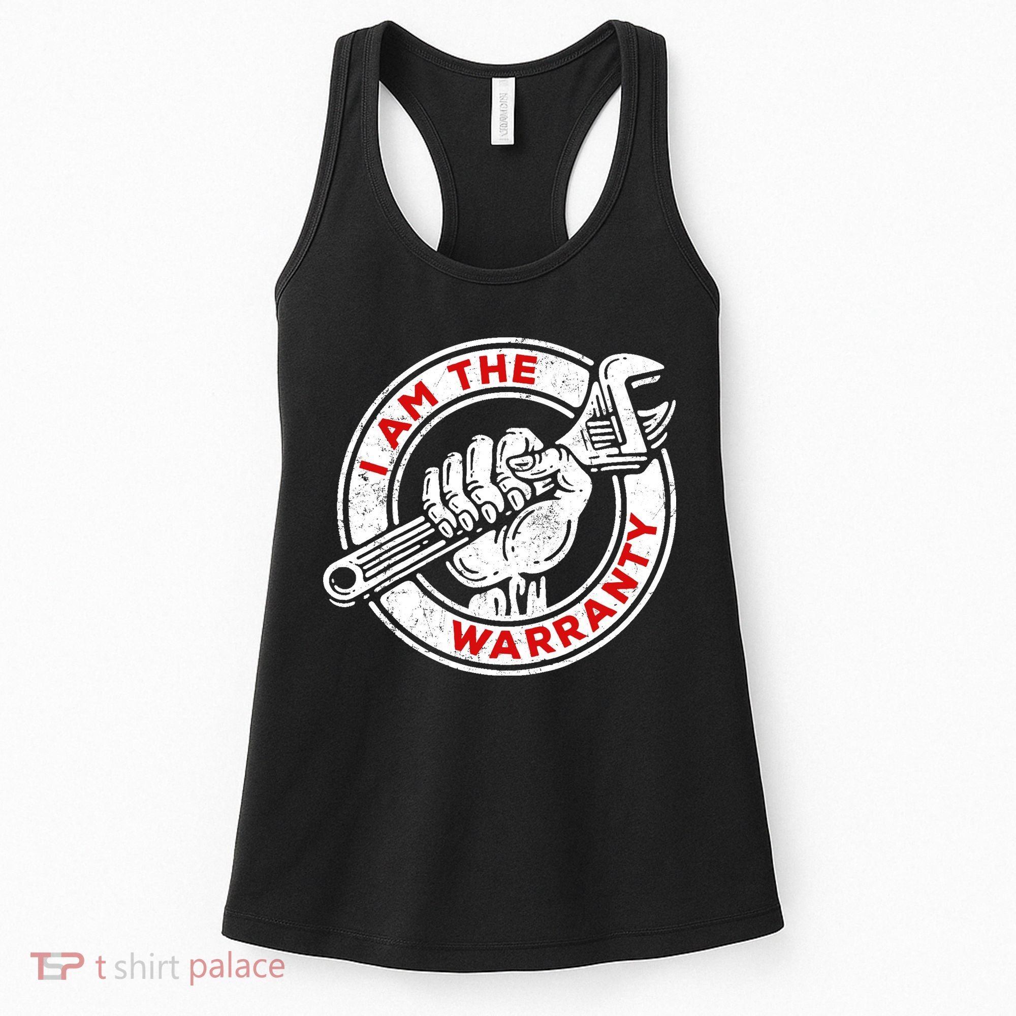 I Am The Warranty, Car Lover Women's Tank Top