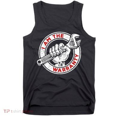 I Am The Warranty, Car Lover Tank Top