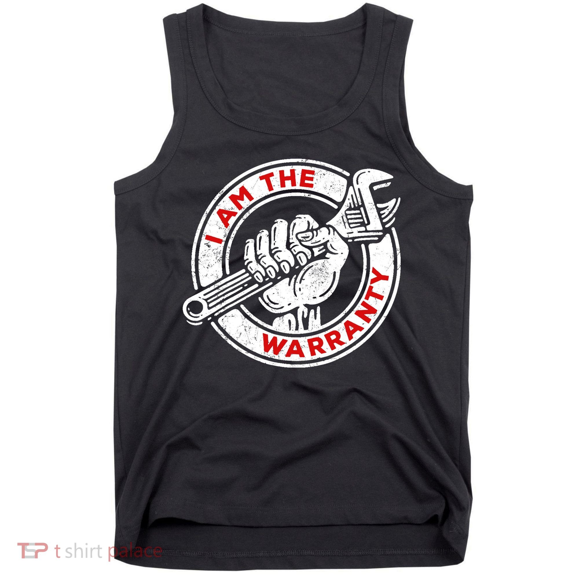 I Am The Warranty, Car Lover Tank Top