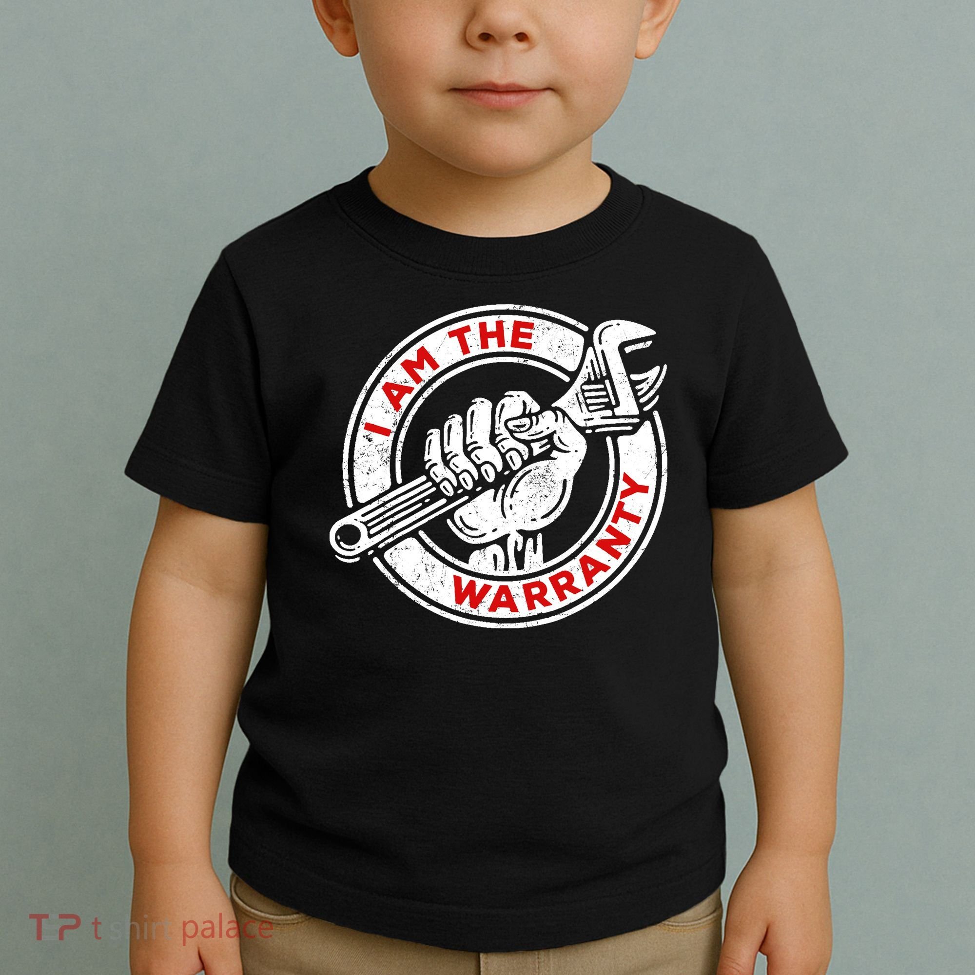 I Am The Warranty, Car Lover Toddler T-Shirt