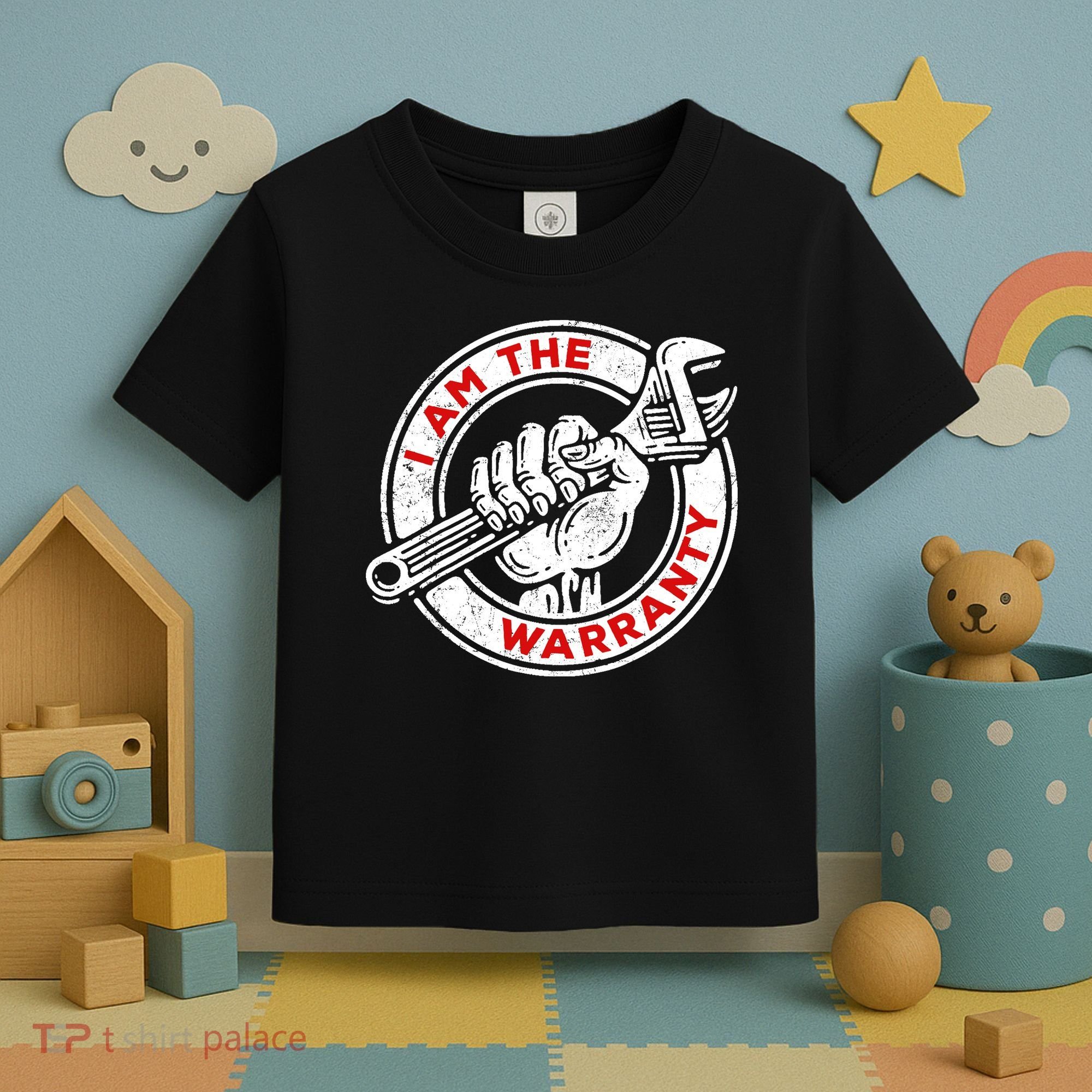 I Am The Warranty, Car Lover Toddler T-Shirt