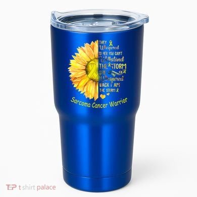 I Am The Storm Sarcoma Cancer Warrior Gift Tumbler