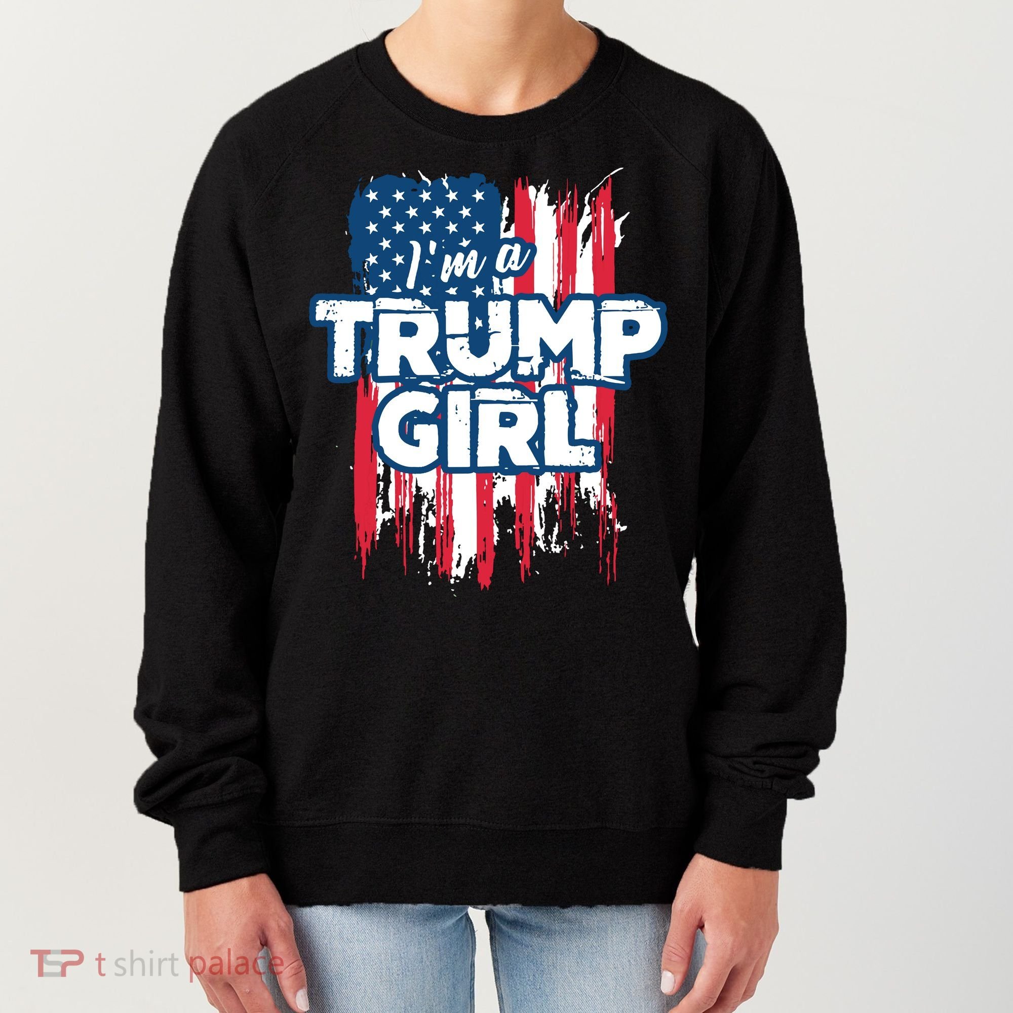 Im A Trump Girl Women's Sweatshirt