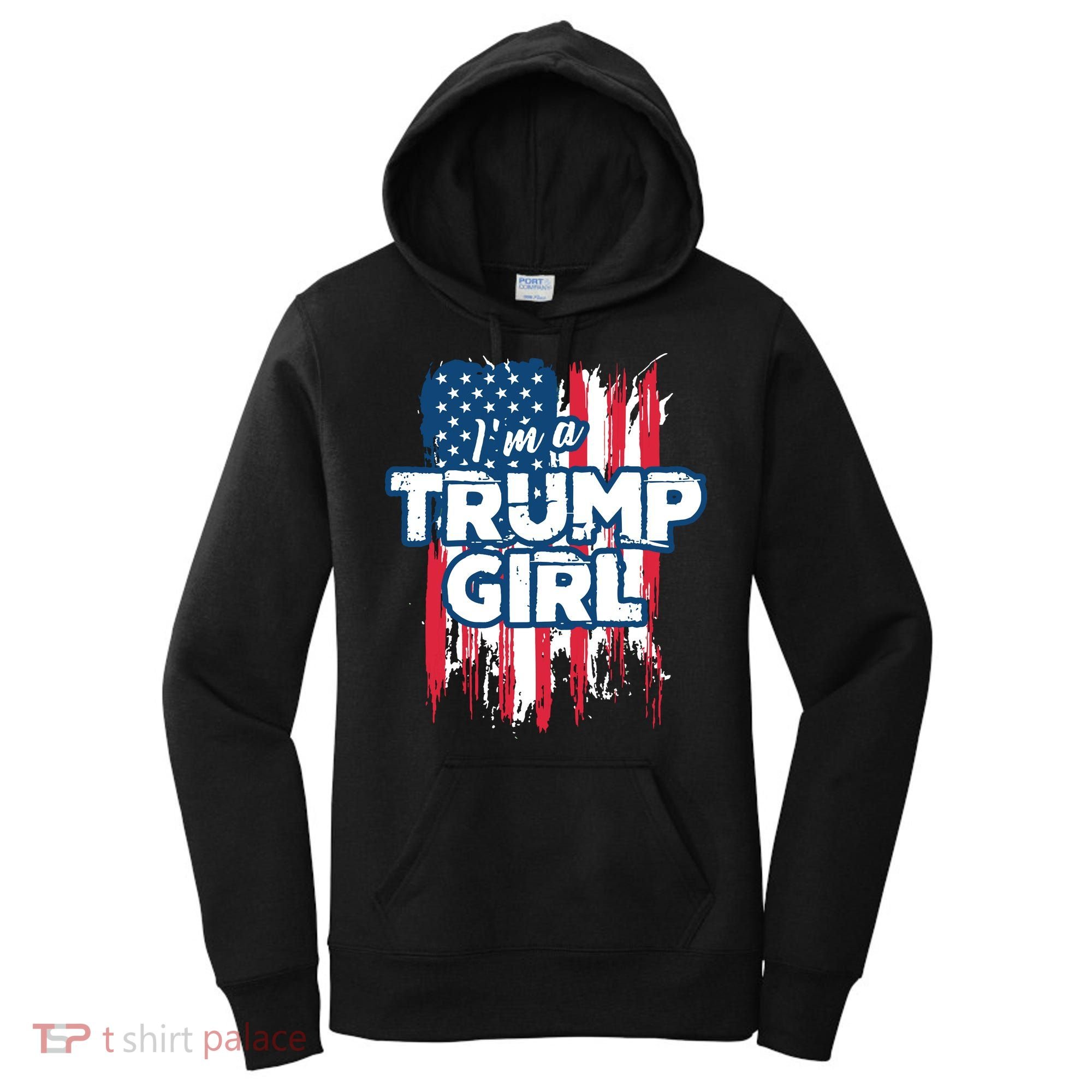 Im A Trump Girl Women's Hoodie