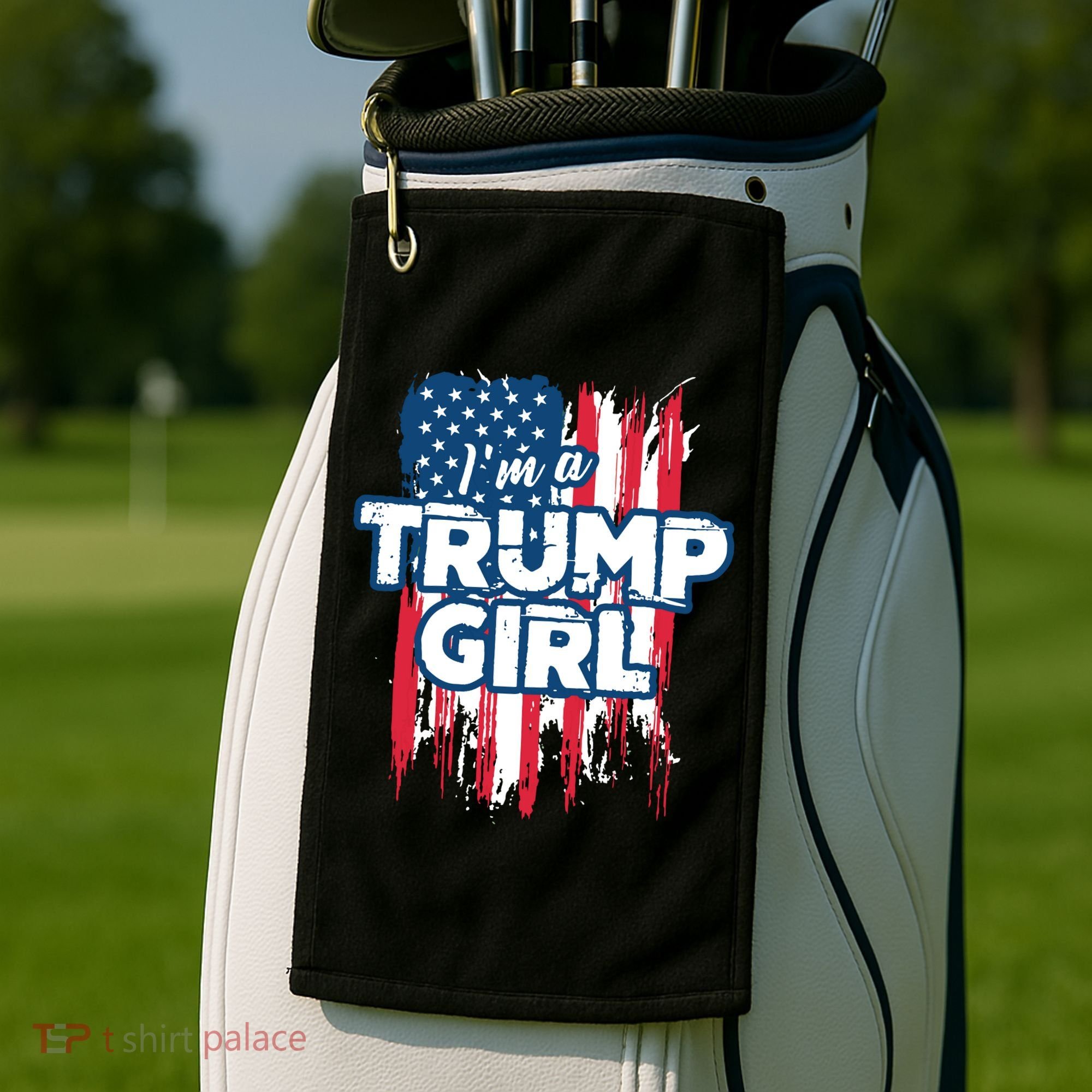 Im A Trump Girl Golf Towel