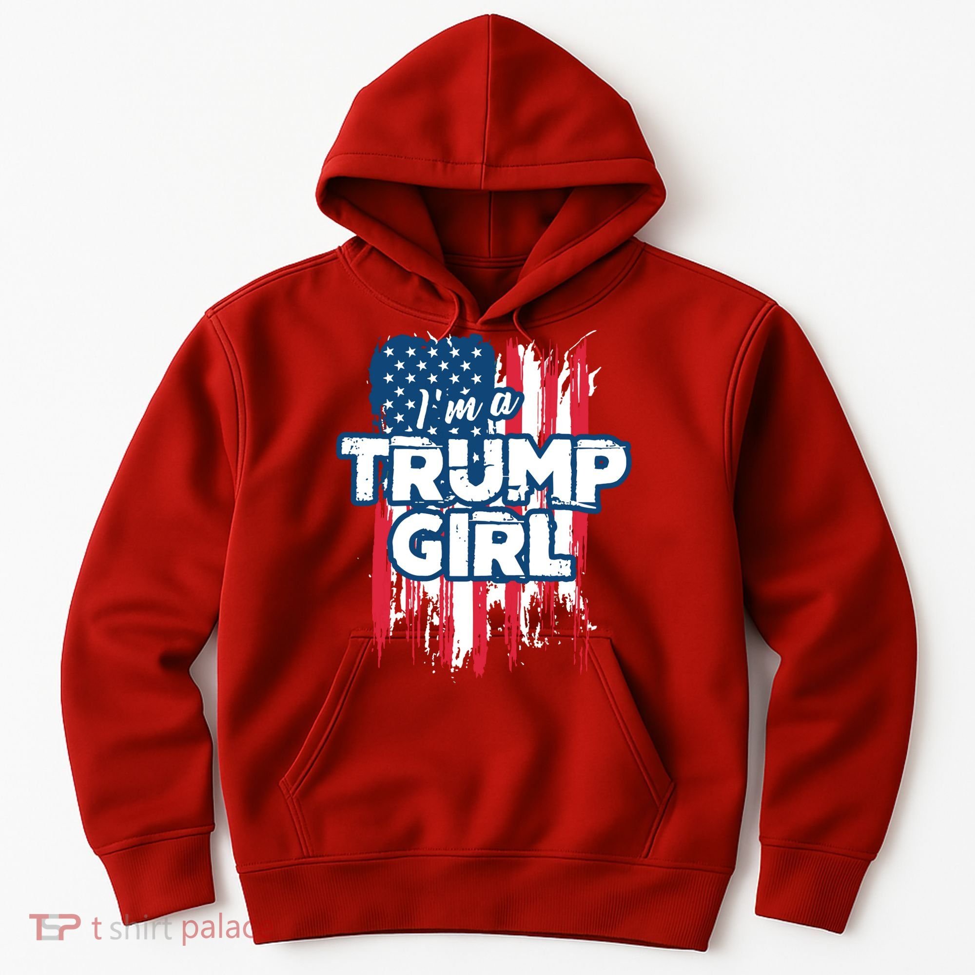 Im A Trump Girl Hoodie