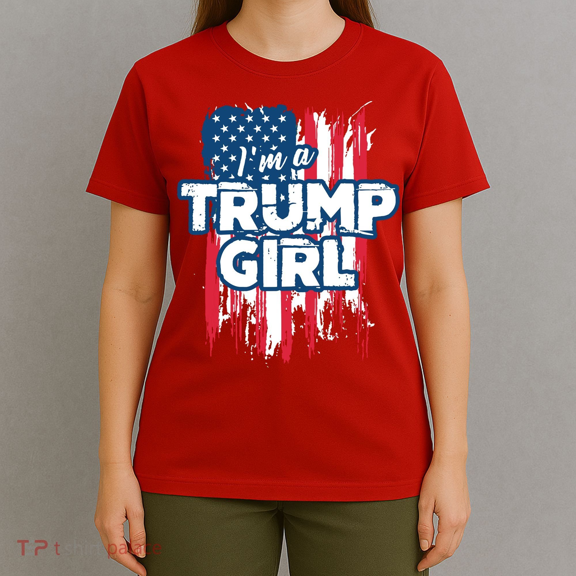 Im A Trump Girl T-Shirt