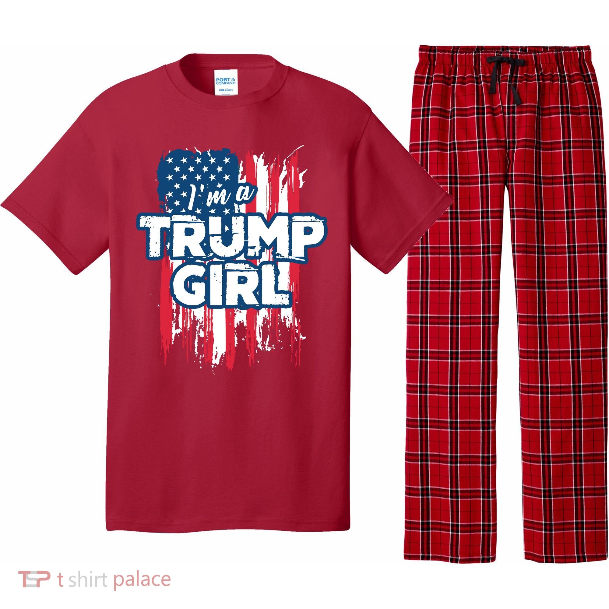 Im A Trump Girl Pajama Set