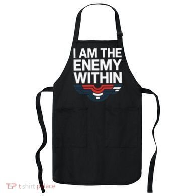 I Am The Enemy Within Apron