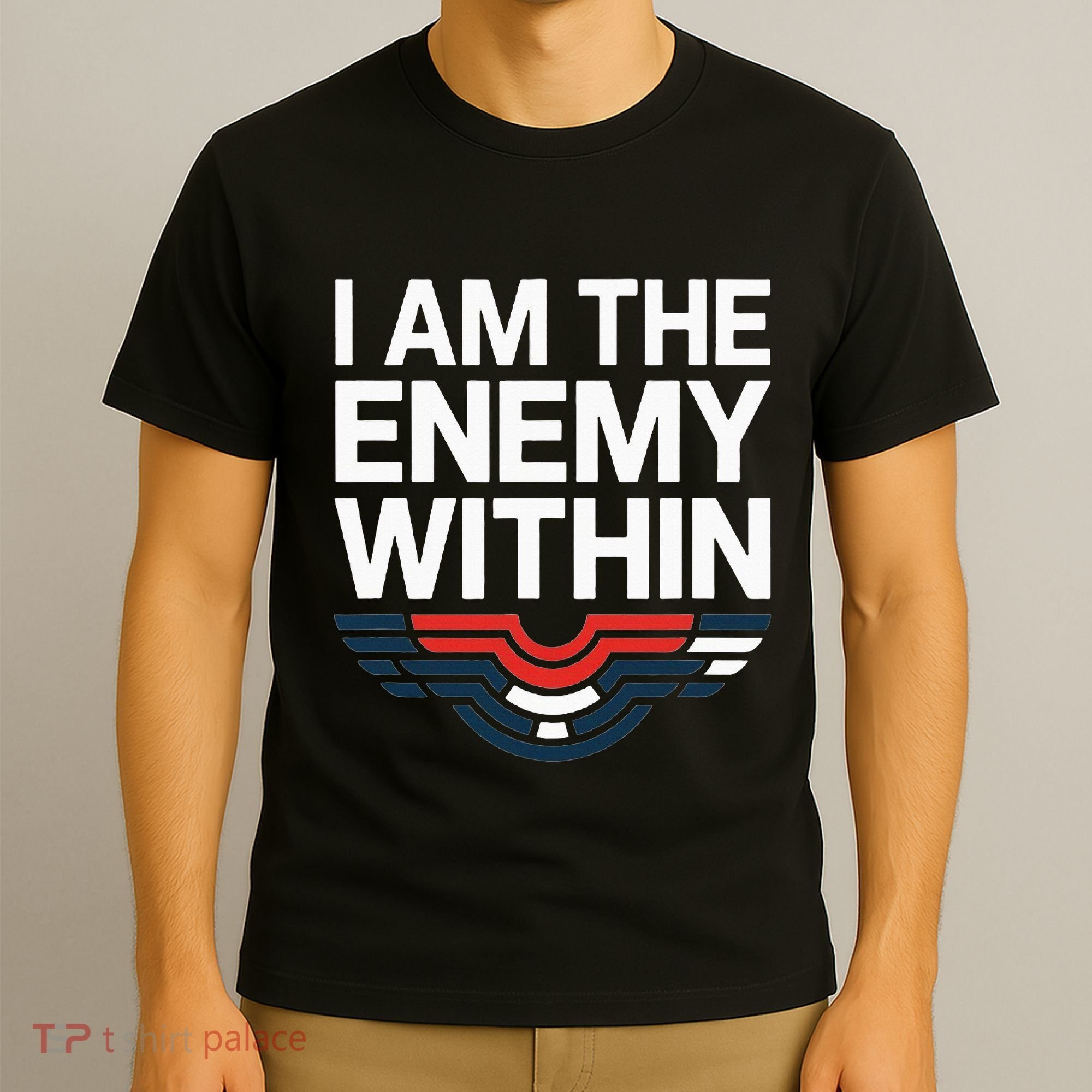 I Am The Enemy Within T-Shirt