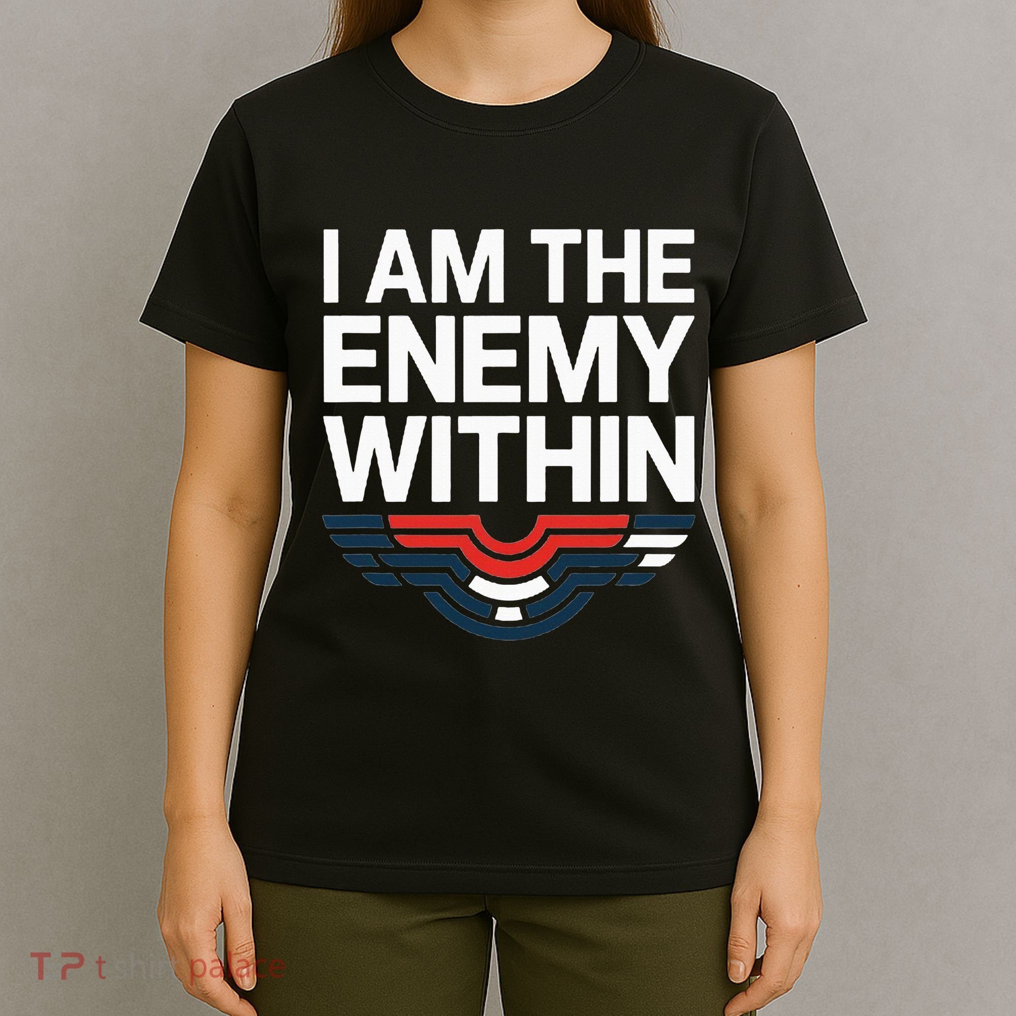 I Am The Enemy Within T-Shirt