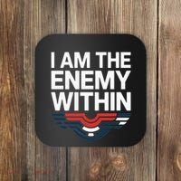 I Am The Enemy Within Coaster thumb 0