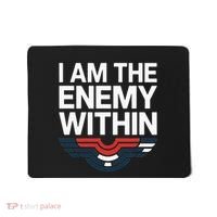 I Am The Enemy Within Mousepad thumb 0