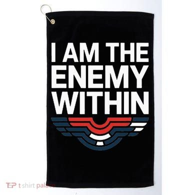 I Am The Enemy Within Golf Towel