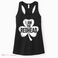 I Am The Redhead St Patricks Day Women's Tank Top thumb 0