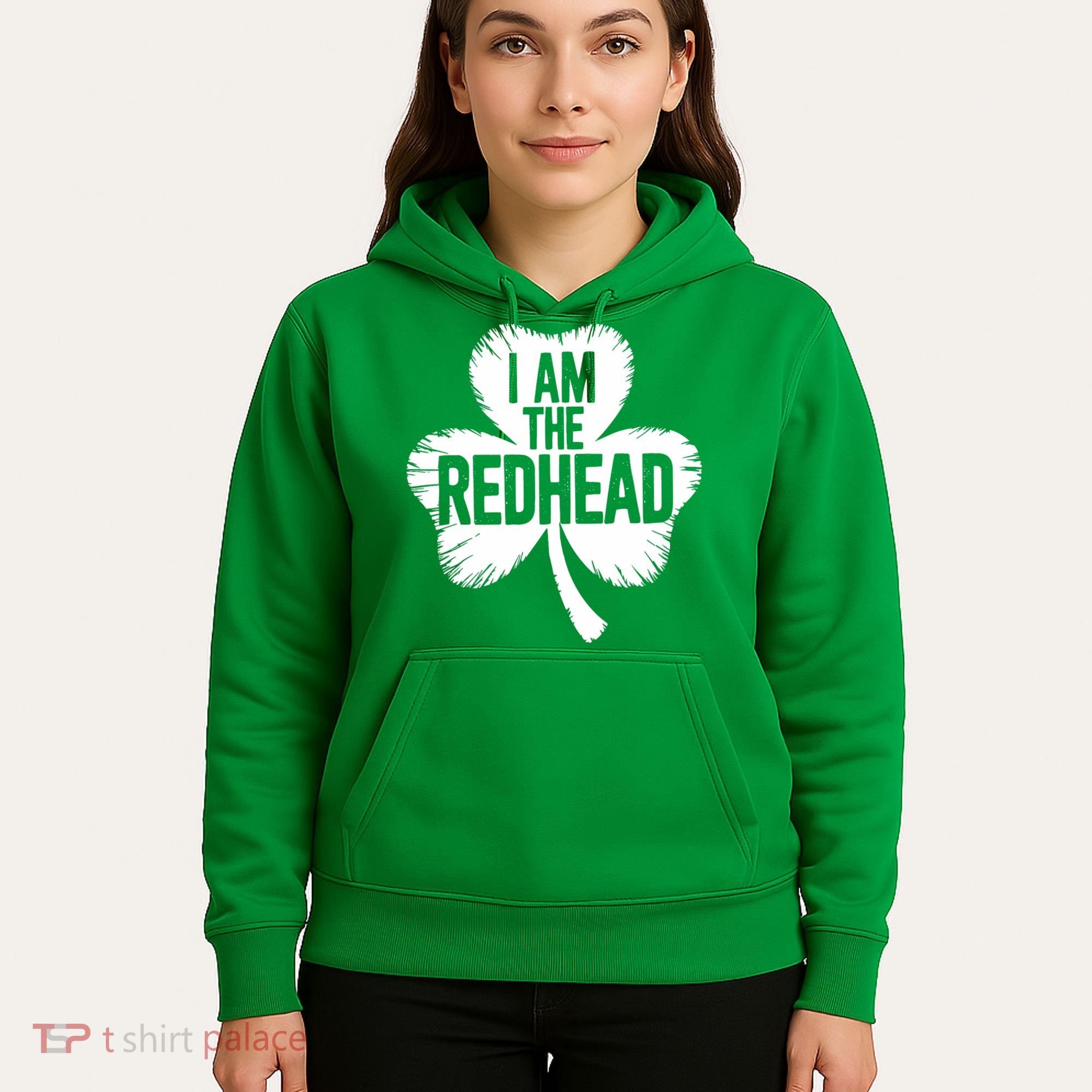 I Am The Redhead St Patricks Day Hoodie