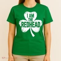 I Am The Redhead St Patricks Day T-Shirt thumb 4