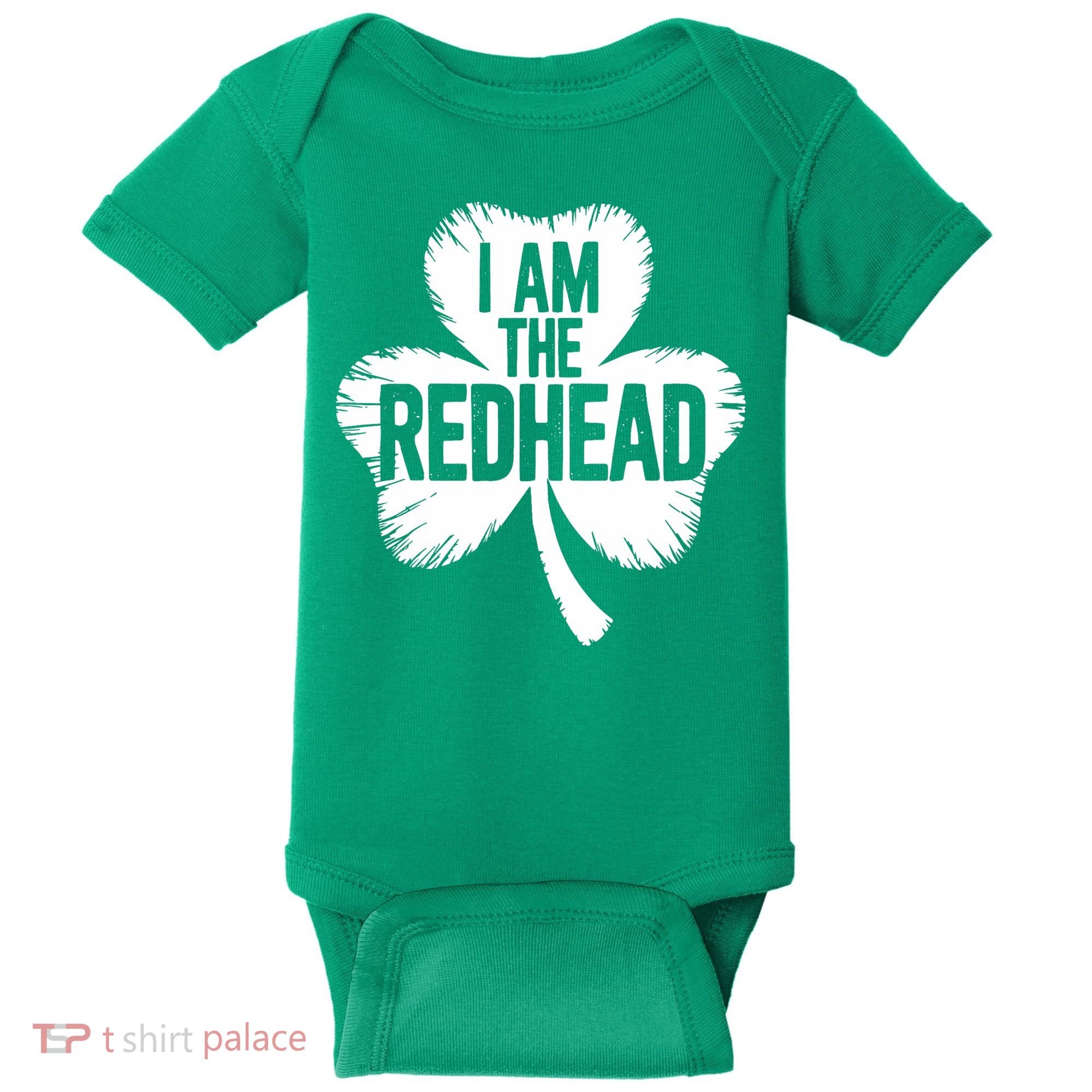 I Am The Redhead St Patricks Day Baby Bodysuit