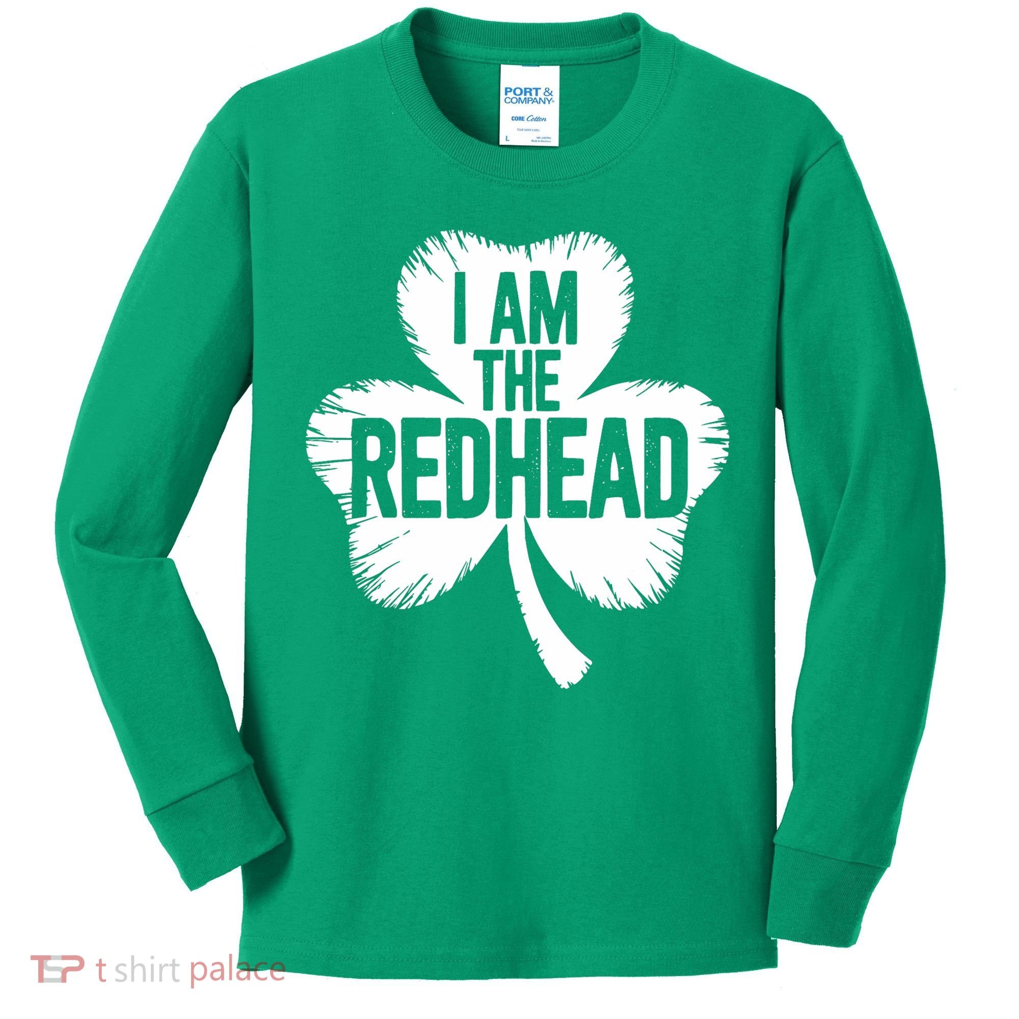 I Am The Redhead St Patricks Day Kids Long Sleeve Shirt