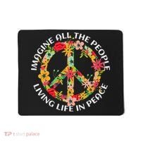 Imagine All The People Living Life In Peace Mousepad thumb 0