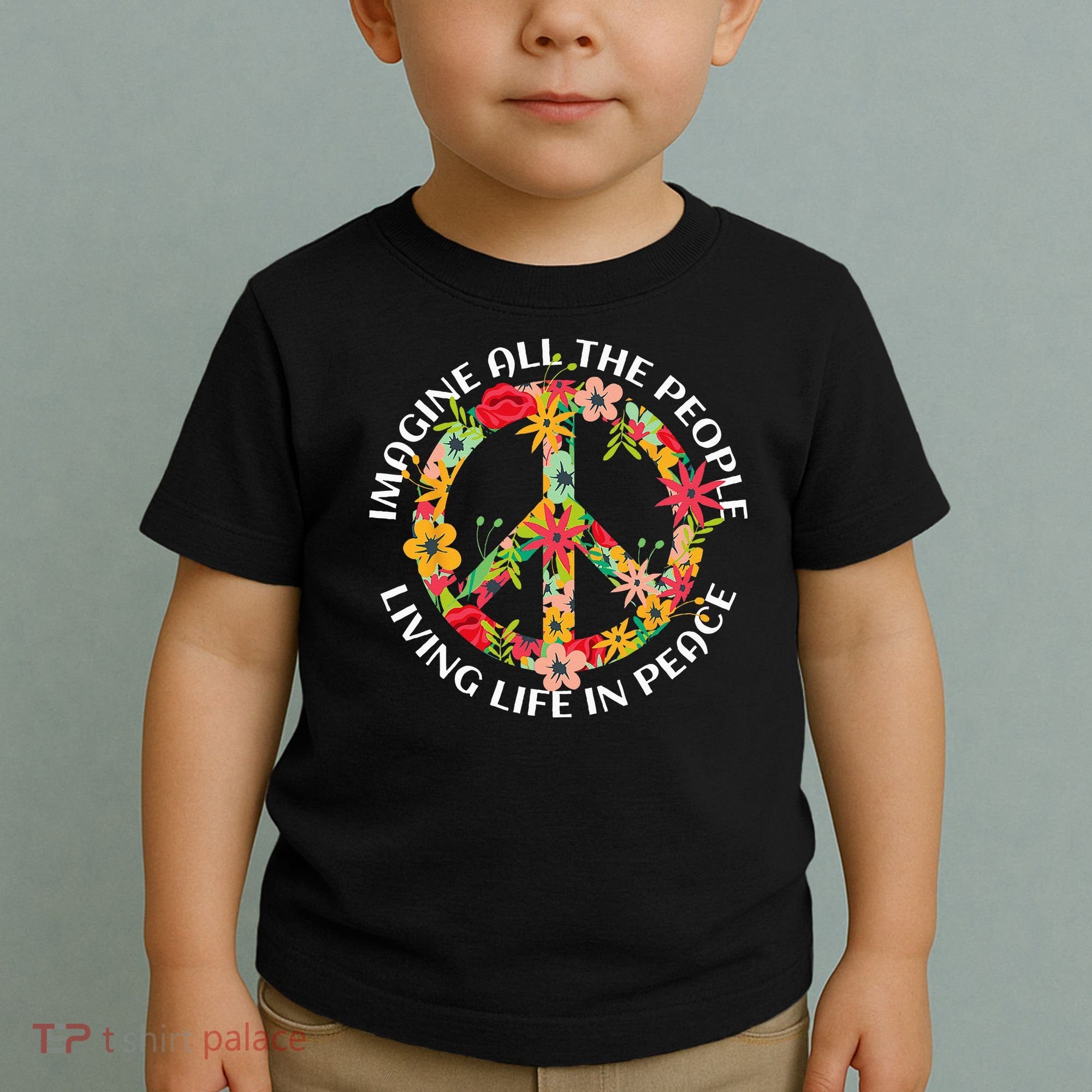 Imagine All The People Living Life In Peace Toddler T-Shirt