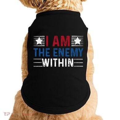 I Am The Enemy Within Doggie Tank