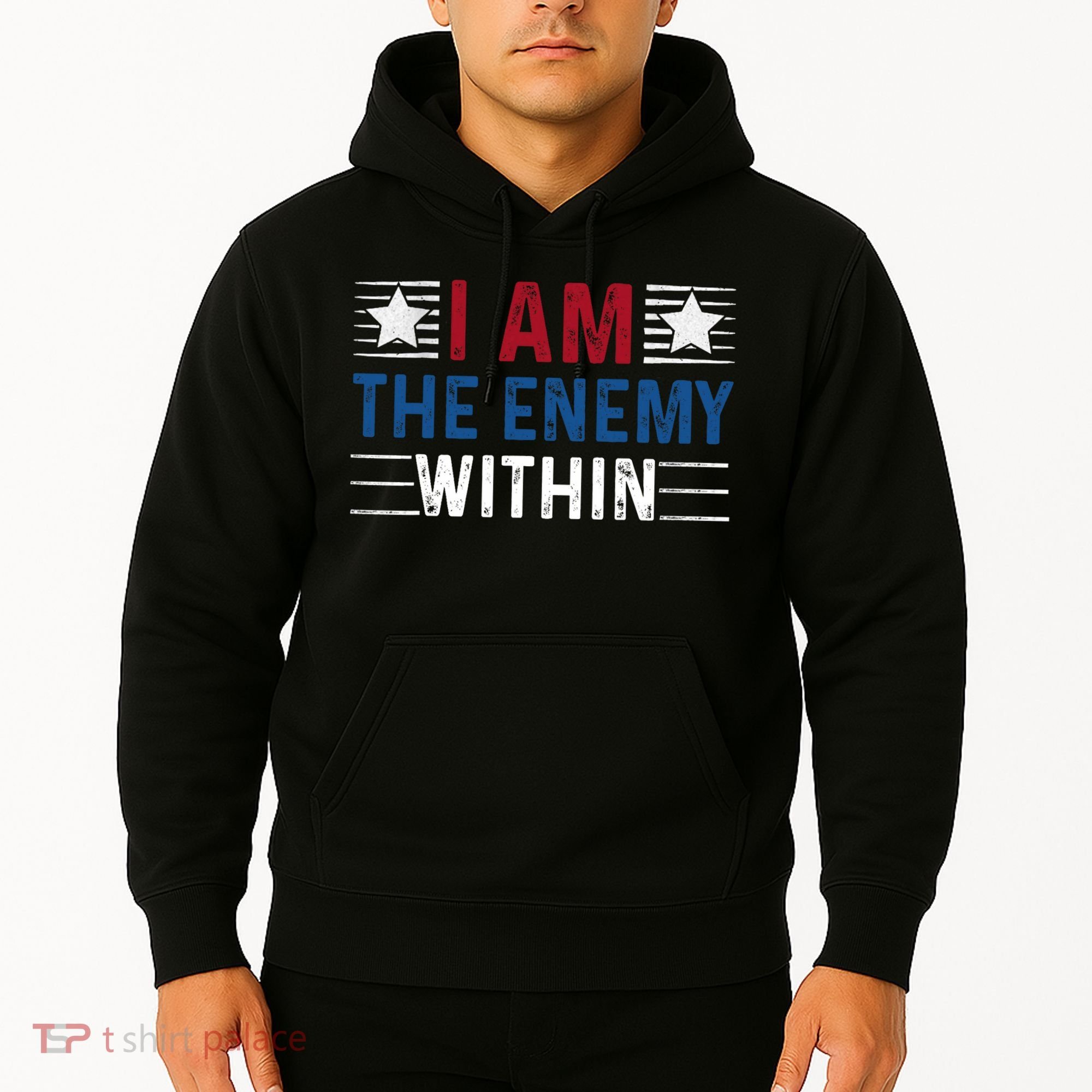 I Am The Enemy Within Hoodie