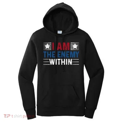 I Am The Enemy Within Women's Hoodie