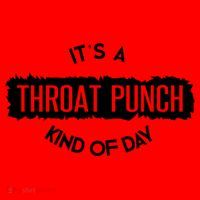 It's A Throat Punch Kinda Day Throat Punch Kind Of Day Meaningful Gift Santa Hat thumb 1