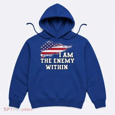 I Am The Enemy Within Hoodie