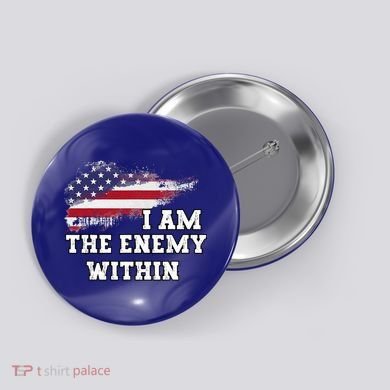 I Am The Enemy Within Button