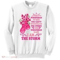 I Am The Storm Fight Breast Cancer Awareness Quote Sweatshirt thumb 0