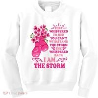 I Am The Storm Fight Breast Cancer Awareness Quote Kids Sweatshirt thumb 0