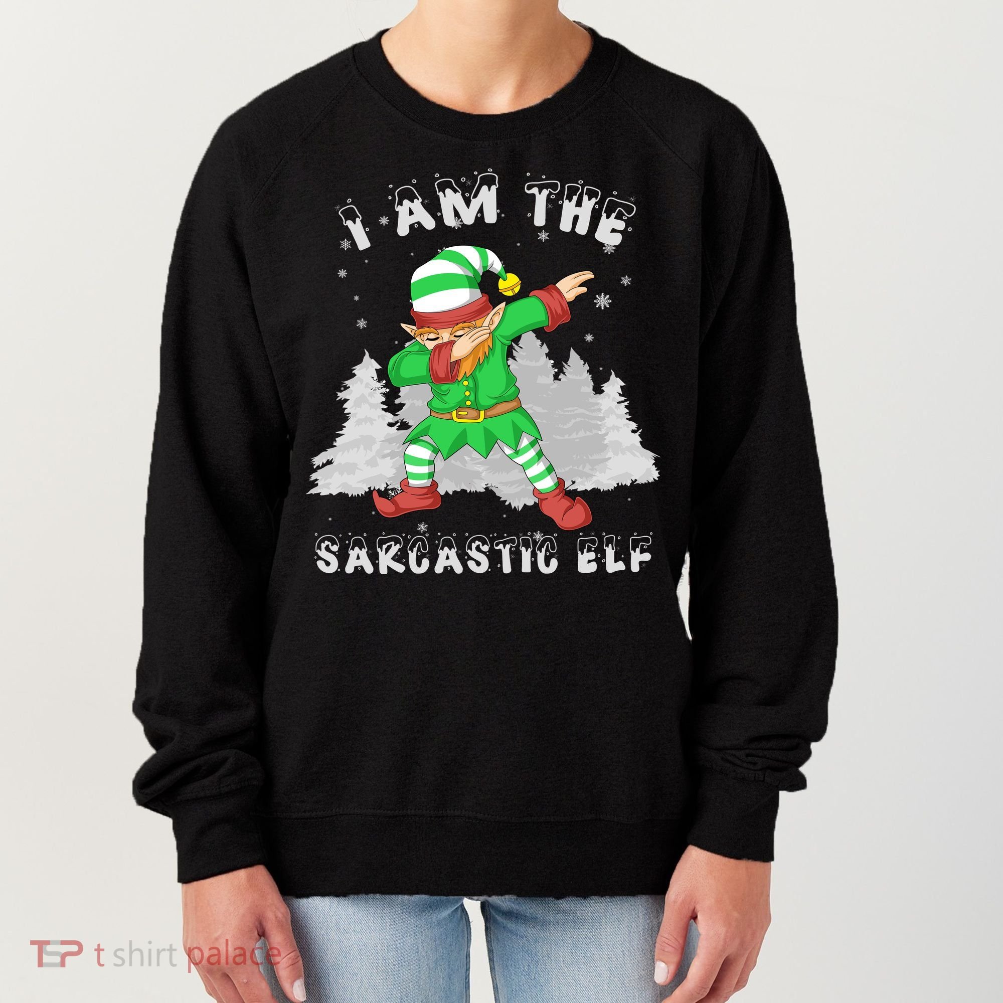I Am The Sarcastic Elf Women's Sweatshirt
