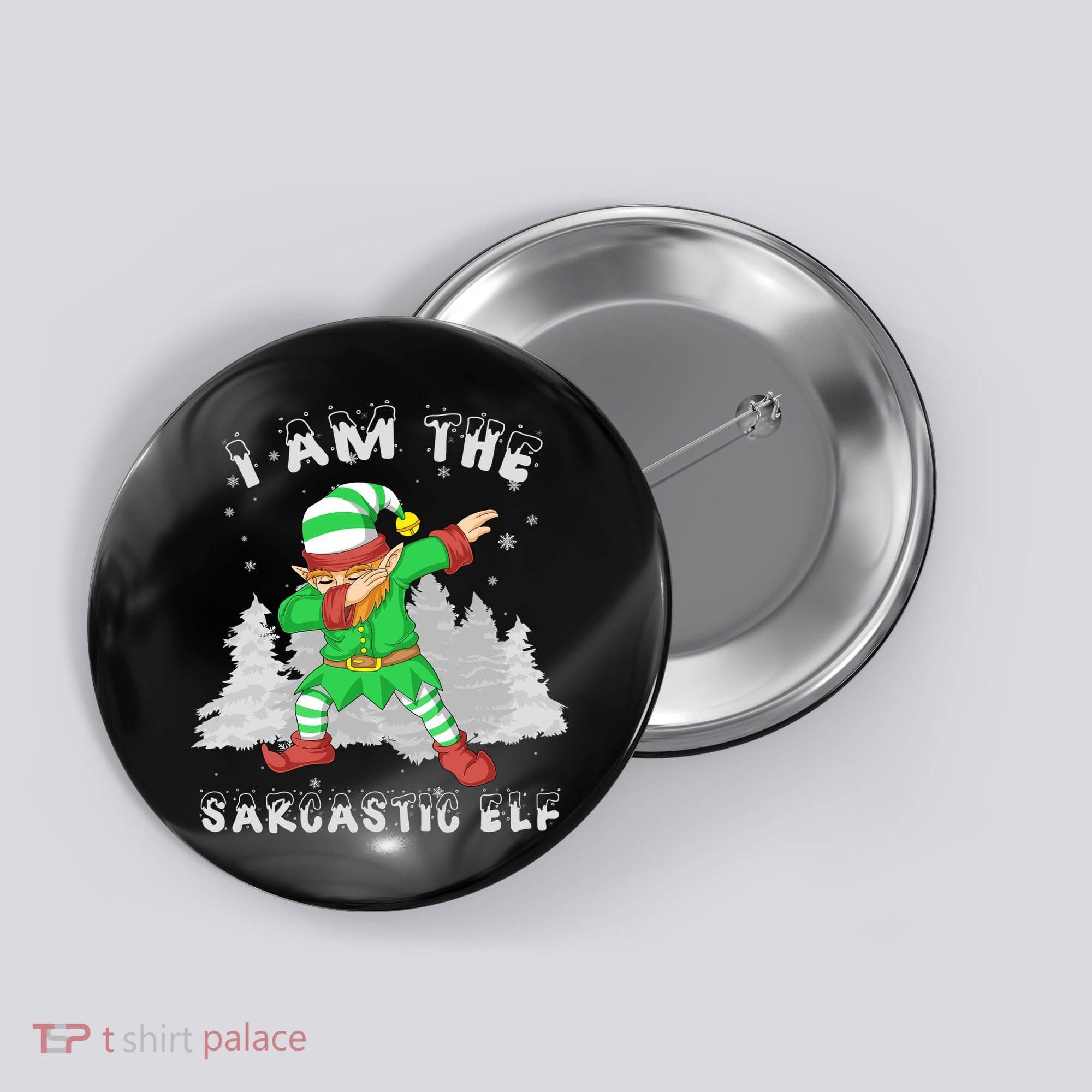 I Am The Sarcastic Elf Button