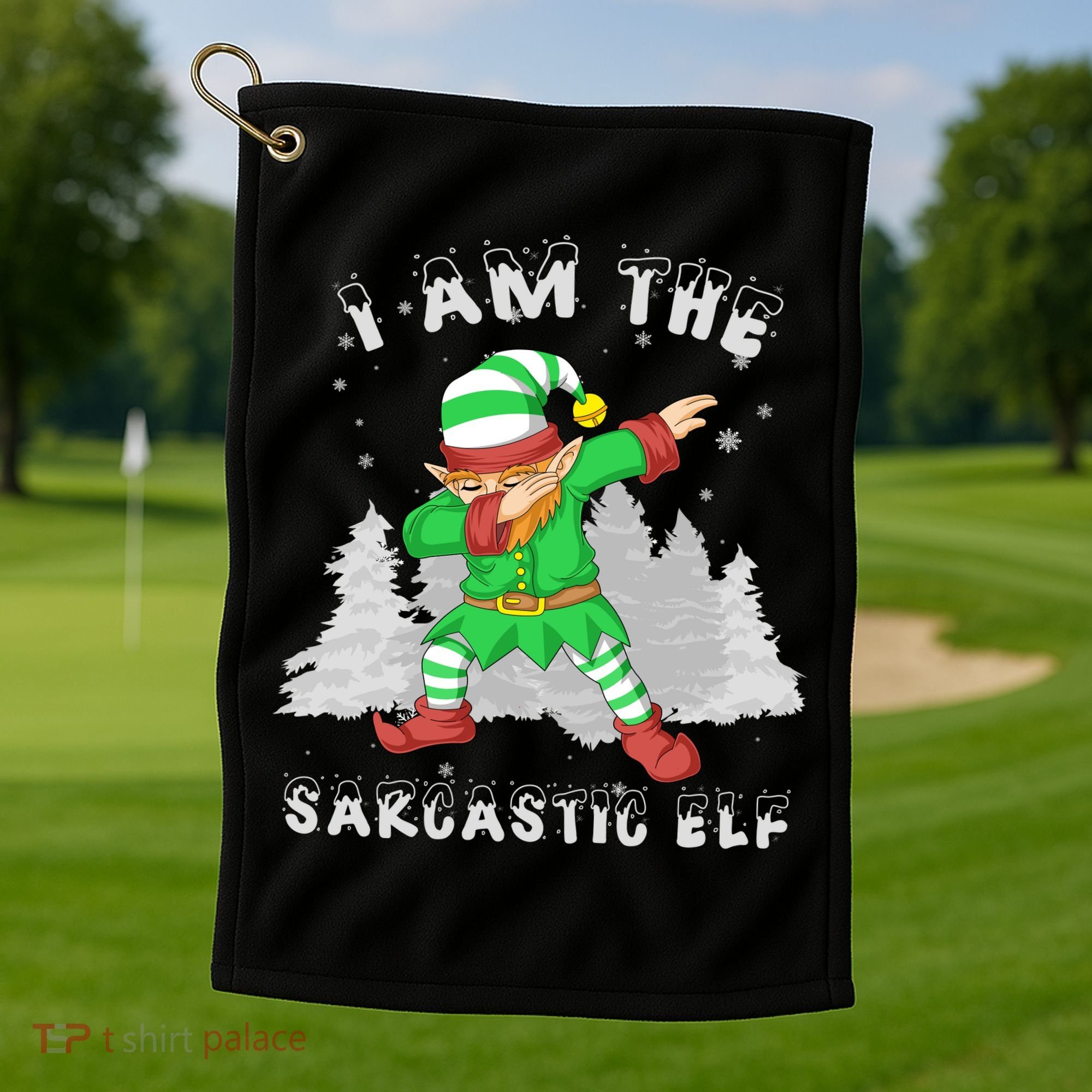I Am The Sarcastic Elf Golf Towel