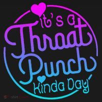 ItS A Throat Punch Kind Of Day Women's Hoodie thumb 2