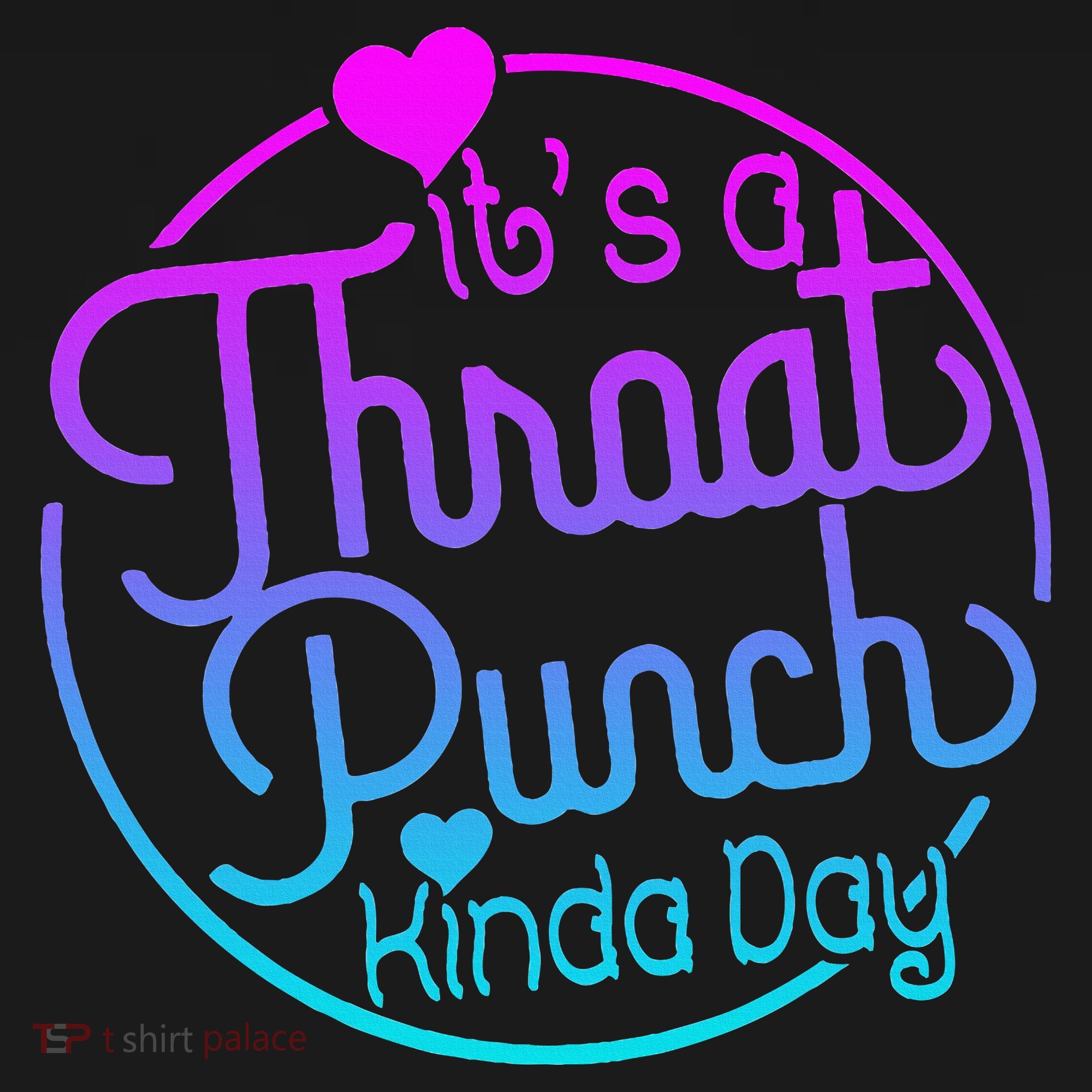 ItS A Throat Punch Kind Of Day Mousepad