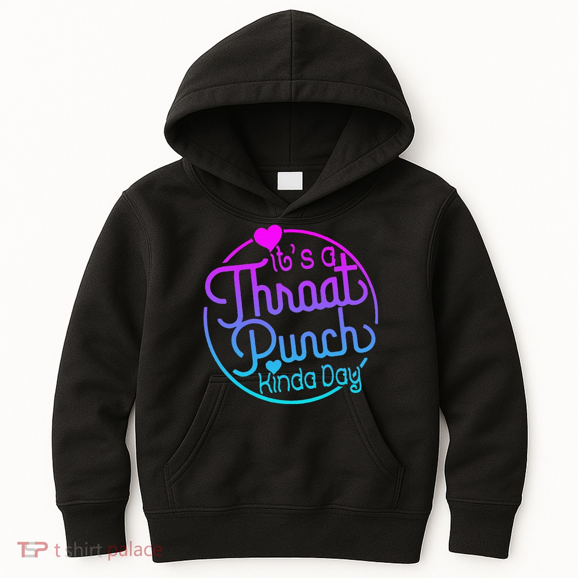 ItS A Throat Punch Kind Of Day Kids Hoodie