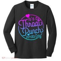 ItS A Throat Punch Kind Of Day Kids Long Sleeve Shirt thumb 0