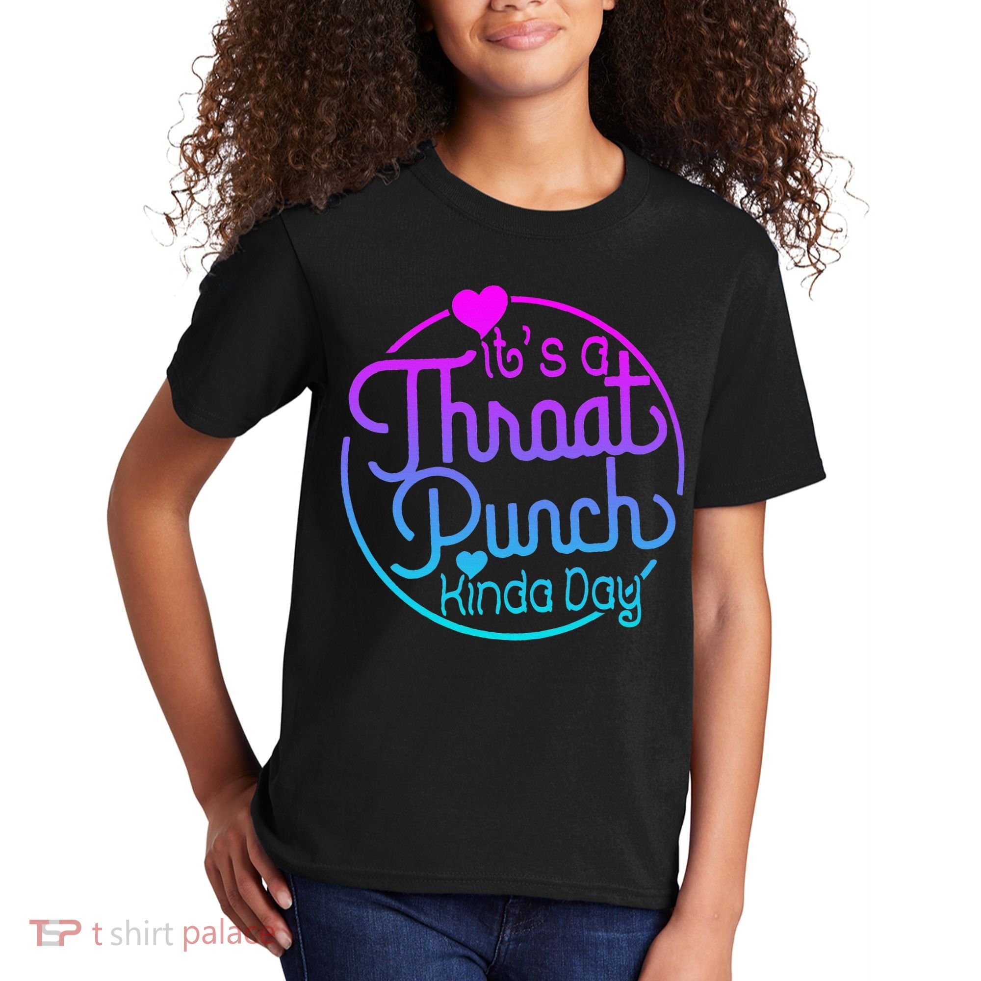 ItS A Throat Punch Kind Of Day Kids T-Shirt