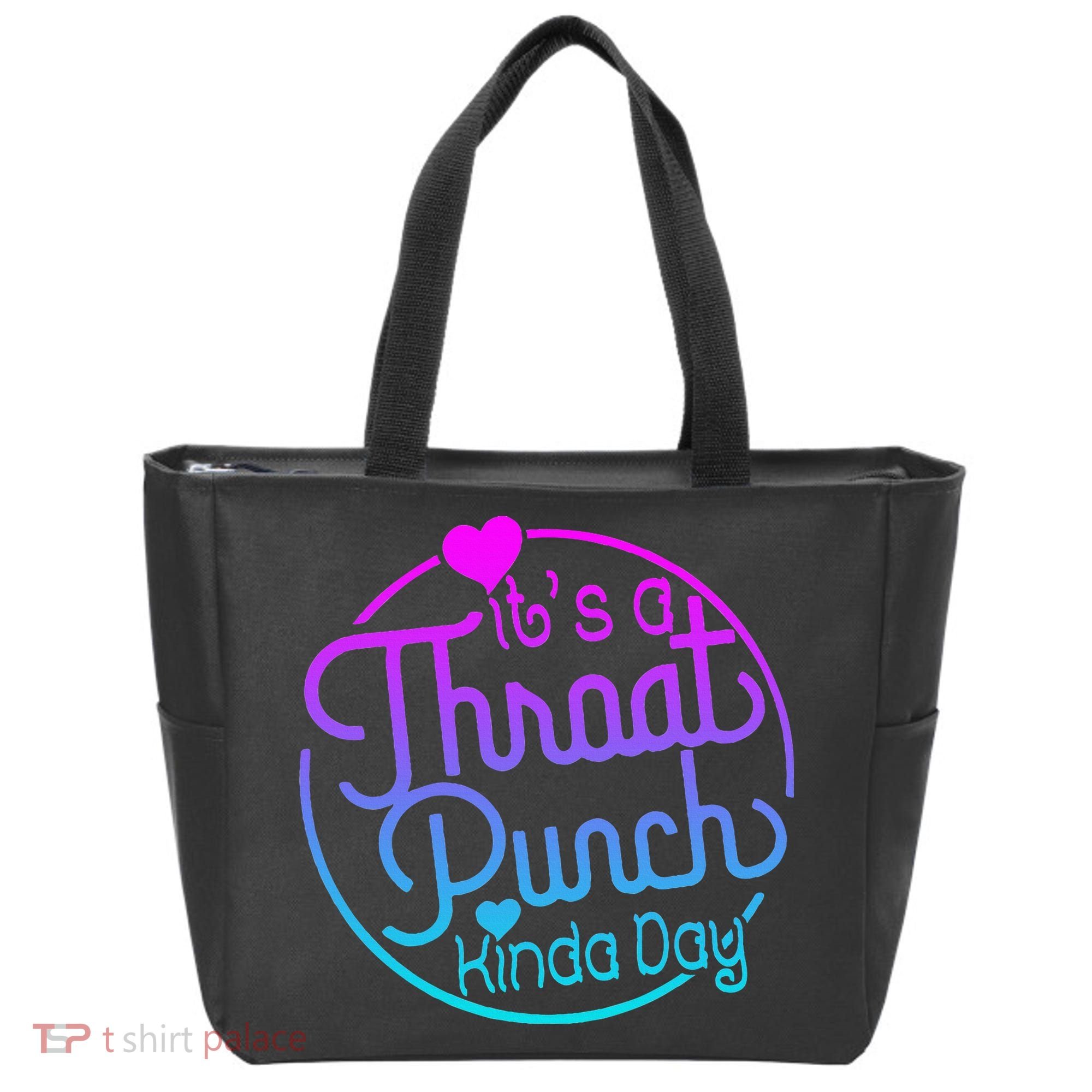 ItS A Throat Punch Kind Of Day Tote Bag