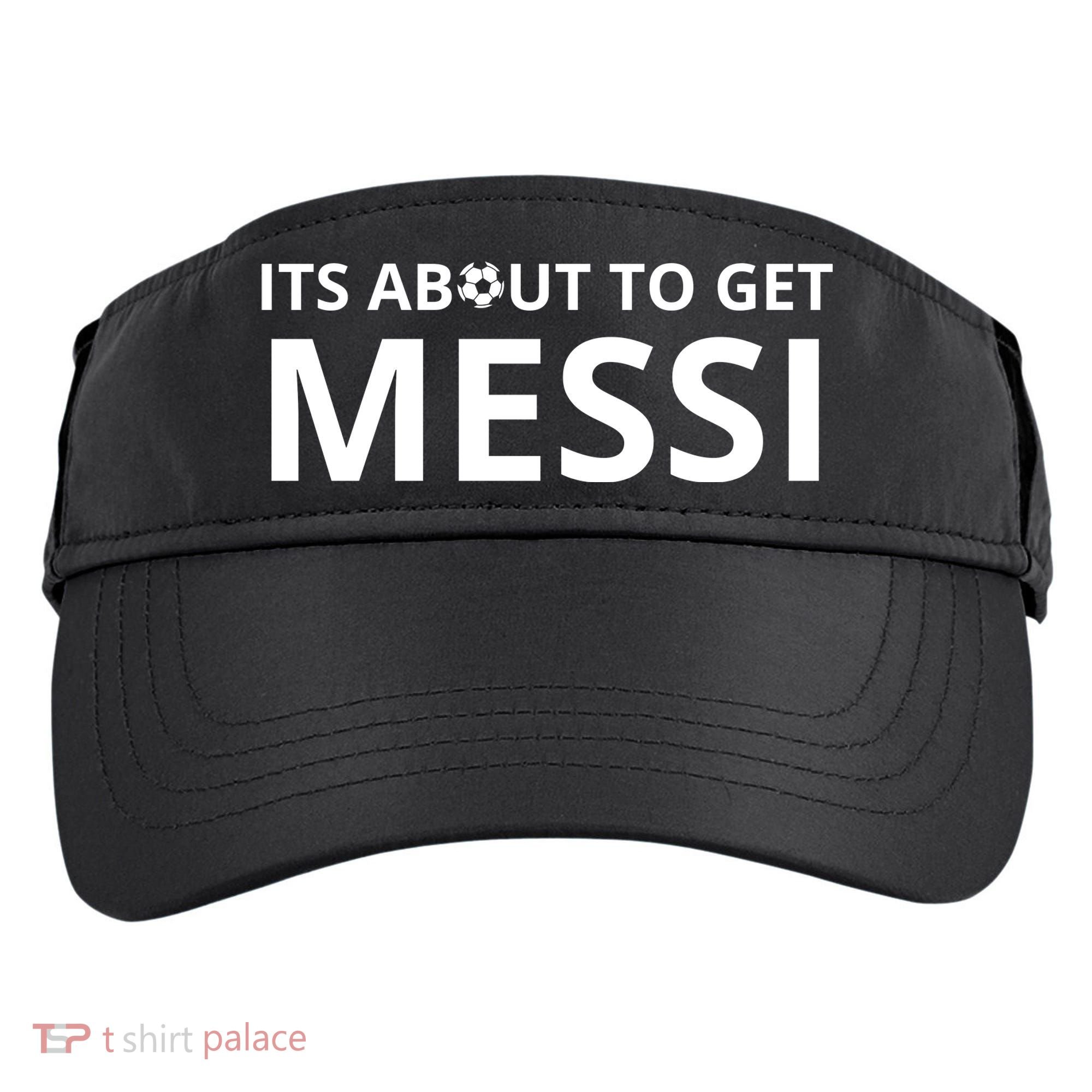 Its About To Get Messi Funny Adult Drive Performance Visor